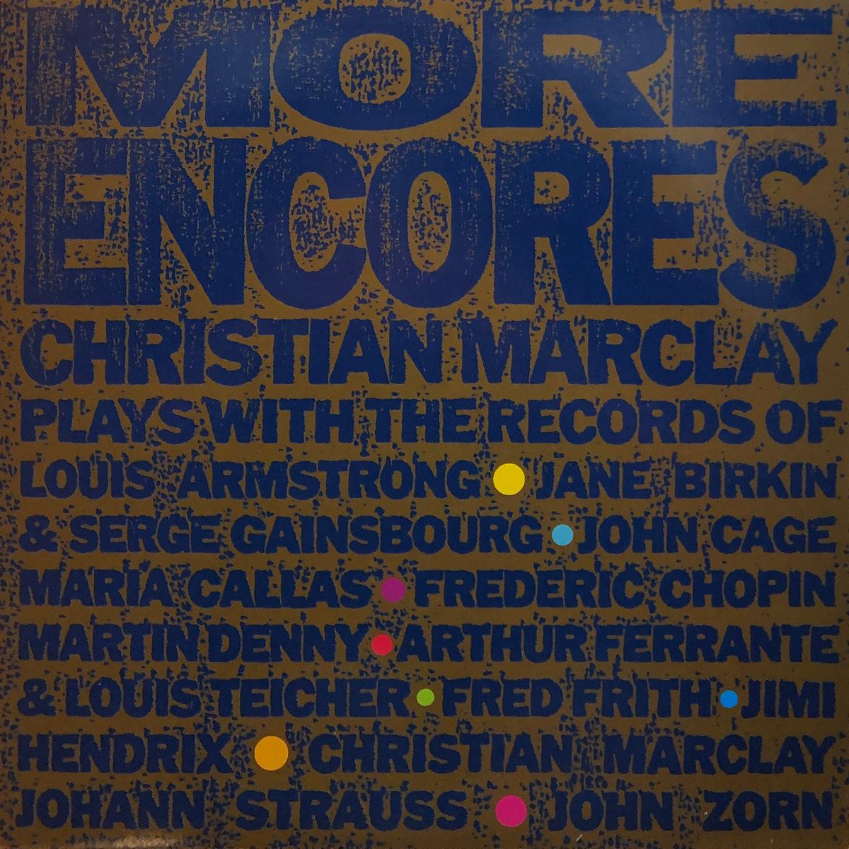 Christian Marclay More Encores