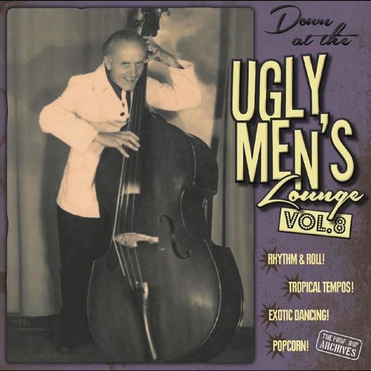 Professor Bop Presents... Down At The Ugly Mens Lounge Vol. 8 [LP] (Import)