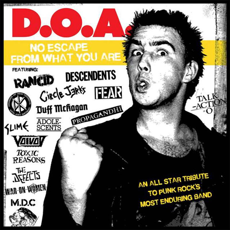 VARIOUS - D.O.A.  No Escape From What You Are - LP - Black Vinyl [NOV 29]
