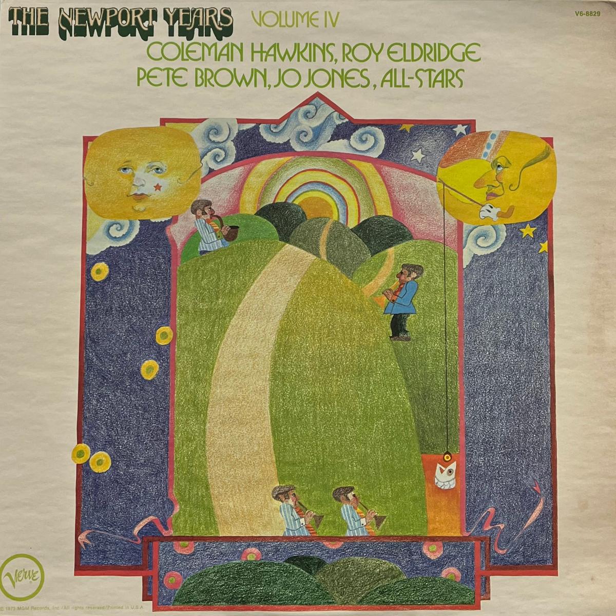 Coleman Hawkins, Roy Eldridge, Pete Brown, Jo Jones, All-Stars / The Newport Years Volume IV (Verve V6 8829, LP)