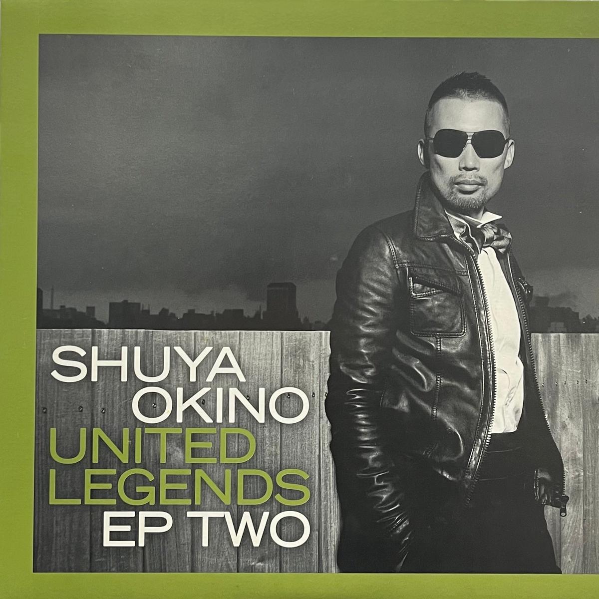 SHUYA OKINO / United Legends EP Two (ESPD-016, 12inch)