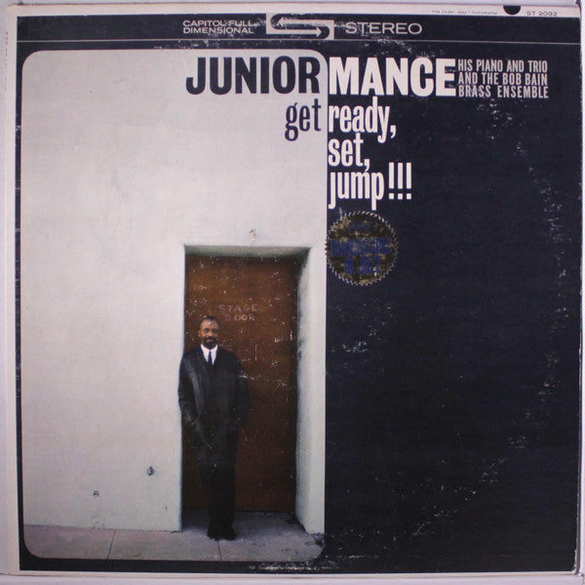 The Junior Mance Trio* With The Bob Bain Brass Ensemble - Get Ready, Set, Jump    - LP