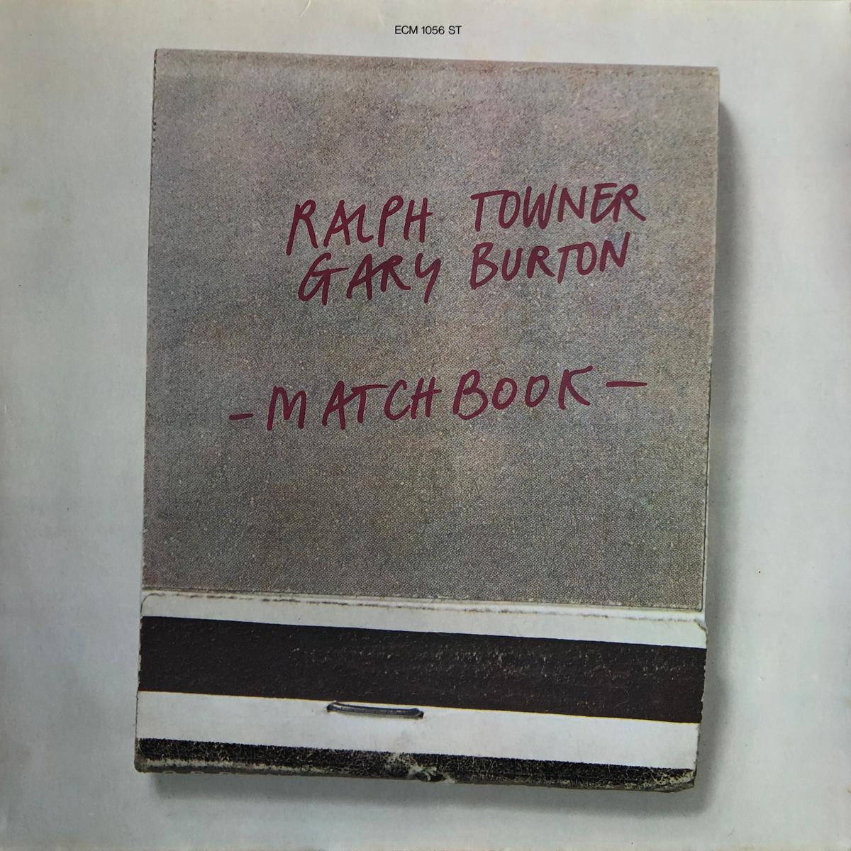 Ralph Towner, Gary Burton Matchbook
