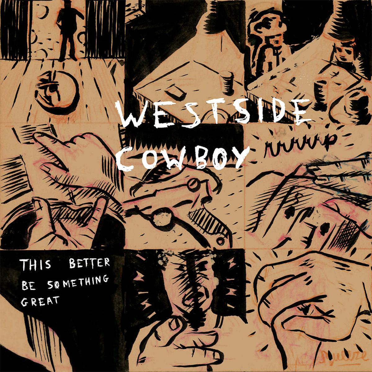 WESTSIDE COWBOY 8211 This Better Be Something Great 8211 1282178217 EP 8211 Vinyl