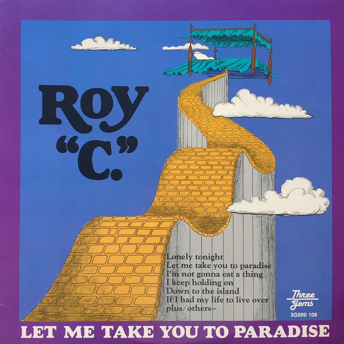 Roy "C." / Let Me Take You To Paradise (3G 000-106, LP)