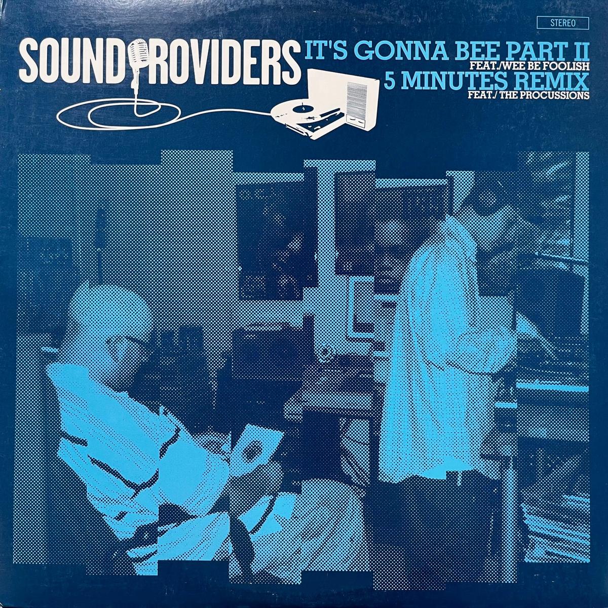 SOUND PROVIDERS / It's Gonna Bee Part II / 5 Minutes (Remix) (ABB 1054-1, 12inch)
