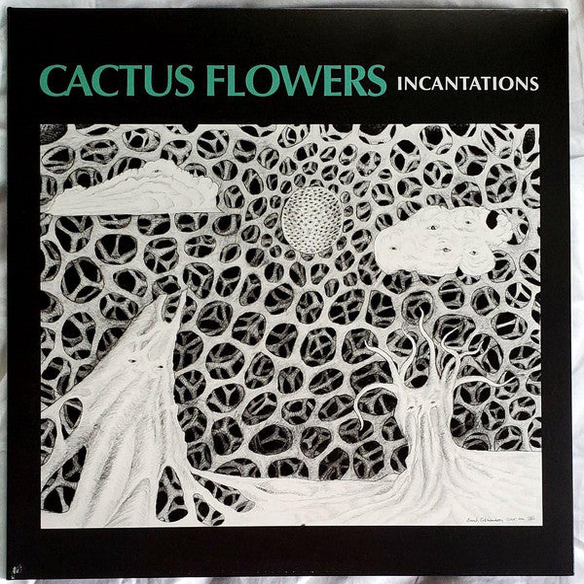 Cactus Flowers - Incantations (Vinyl)