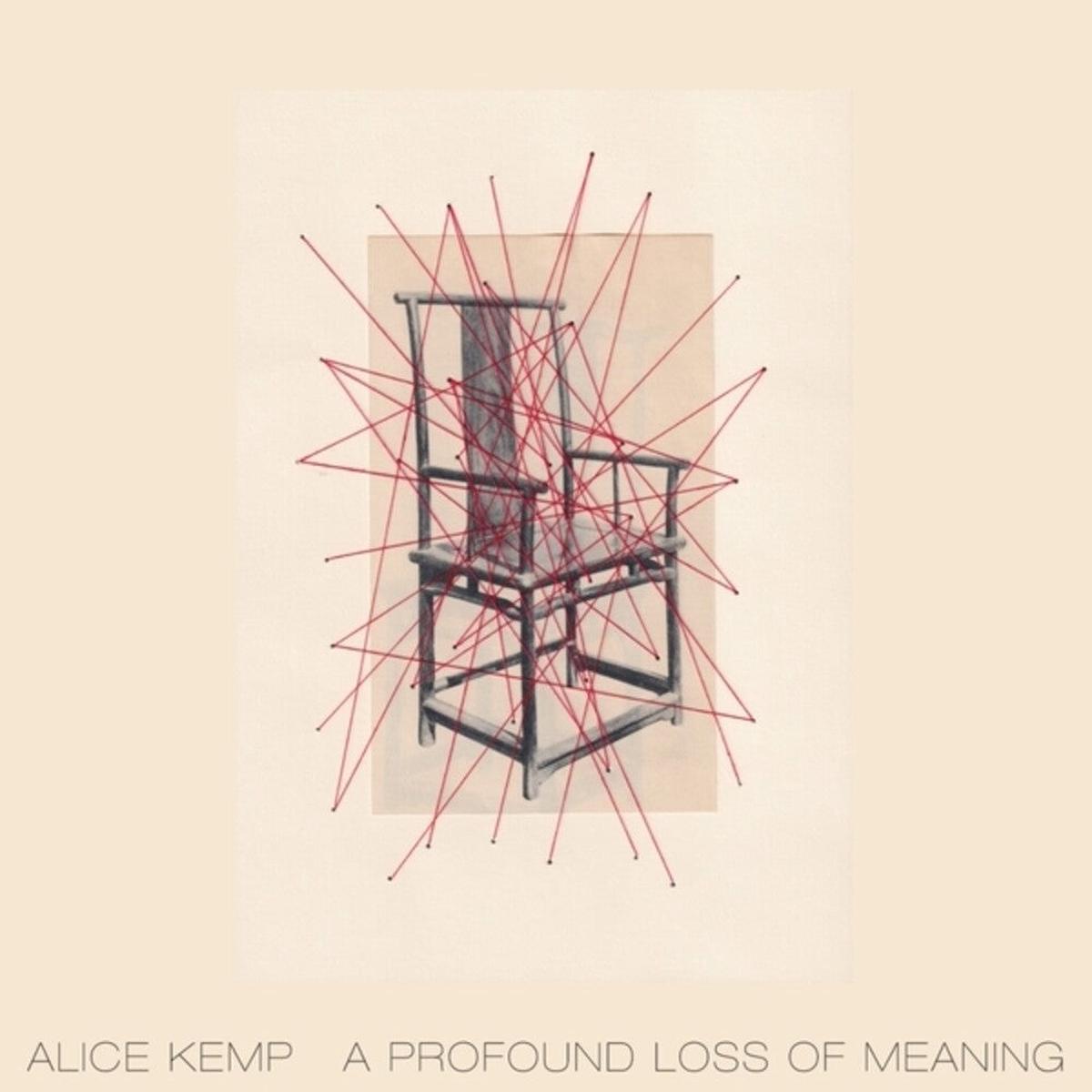 Alice Kemp - Profound Loss Of Meaning [LP]