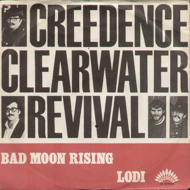 Bad Moon Rising / Lodi