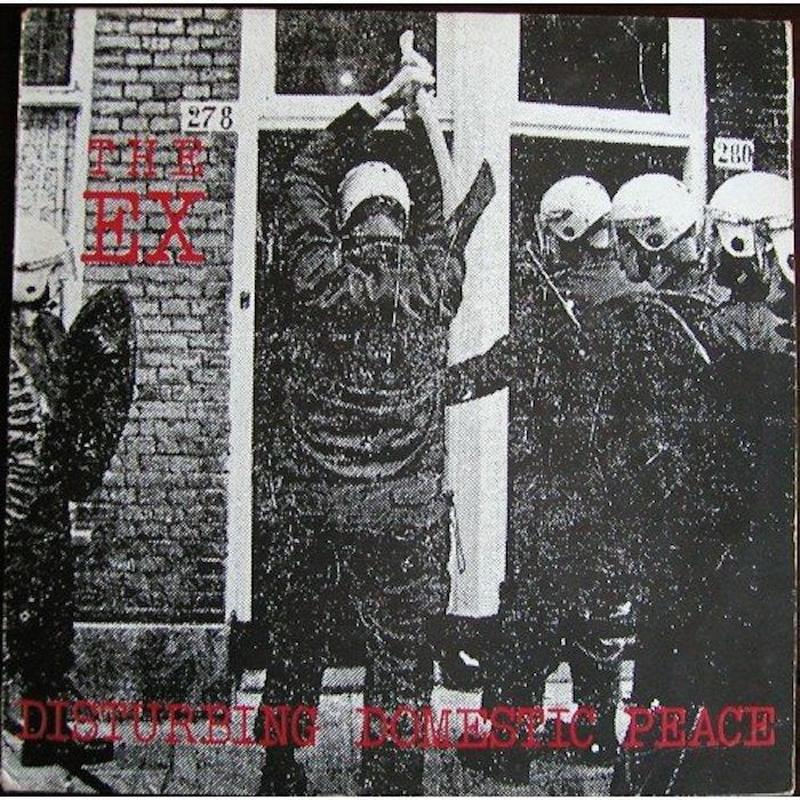THE EX  Disturbing Domestic Peace  LP+7  Vinyl