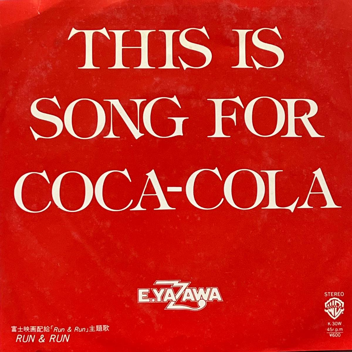 / This Is A Song For Coca-Cola (Warner Bros. K-30W, 7inch)