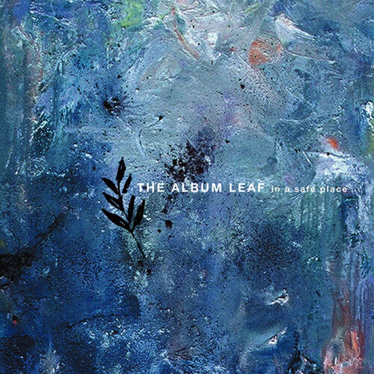 Album Leaf - In A Safe Place