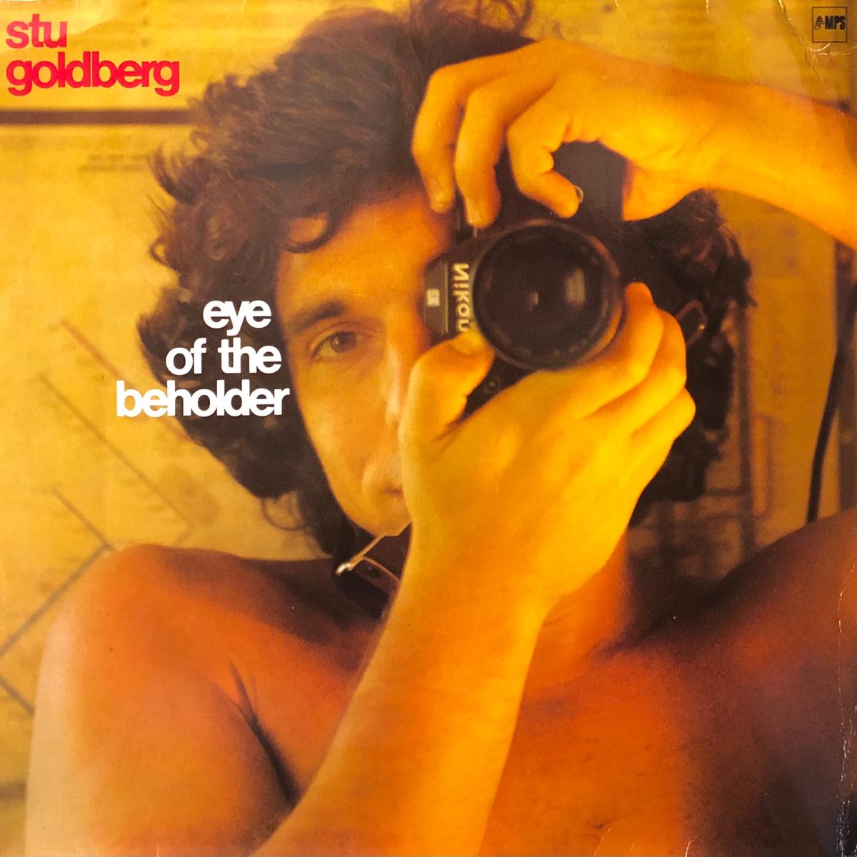 Stu Goldberg "Eye of the Beholder"