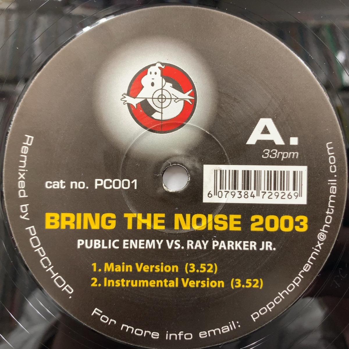 PUBLIC ENEMY vs RAY PARKER JR. / Bring The Noise 2003 (12inch)