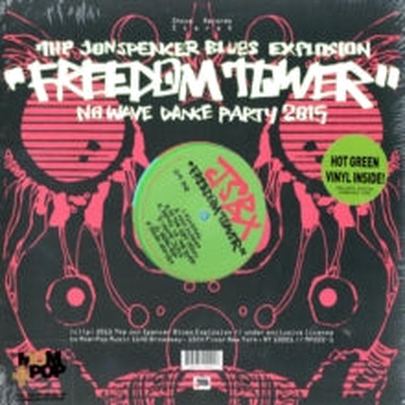 Spencer, Jon Blues Explosion - Freedom Tower: No Wave Dance Party 2015 [Vinyl]
