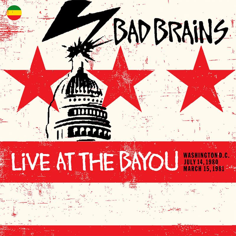 BAD BRAINS - Live At The Bayou: Washington D.C. July 14, 1980 / March 15, 1981 - 2LP - 180g Vinyl [RSD Black Friday 2025]