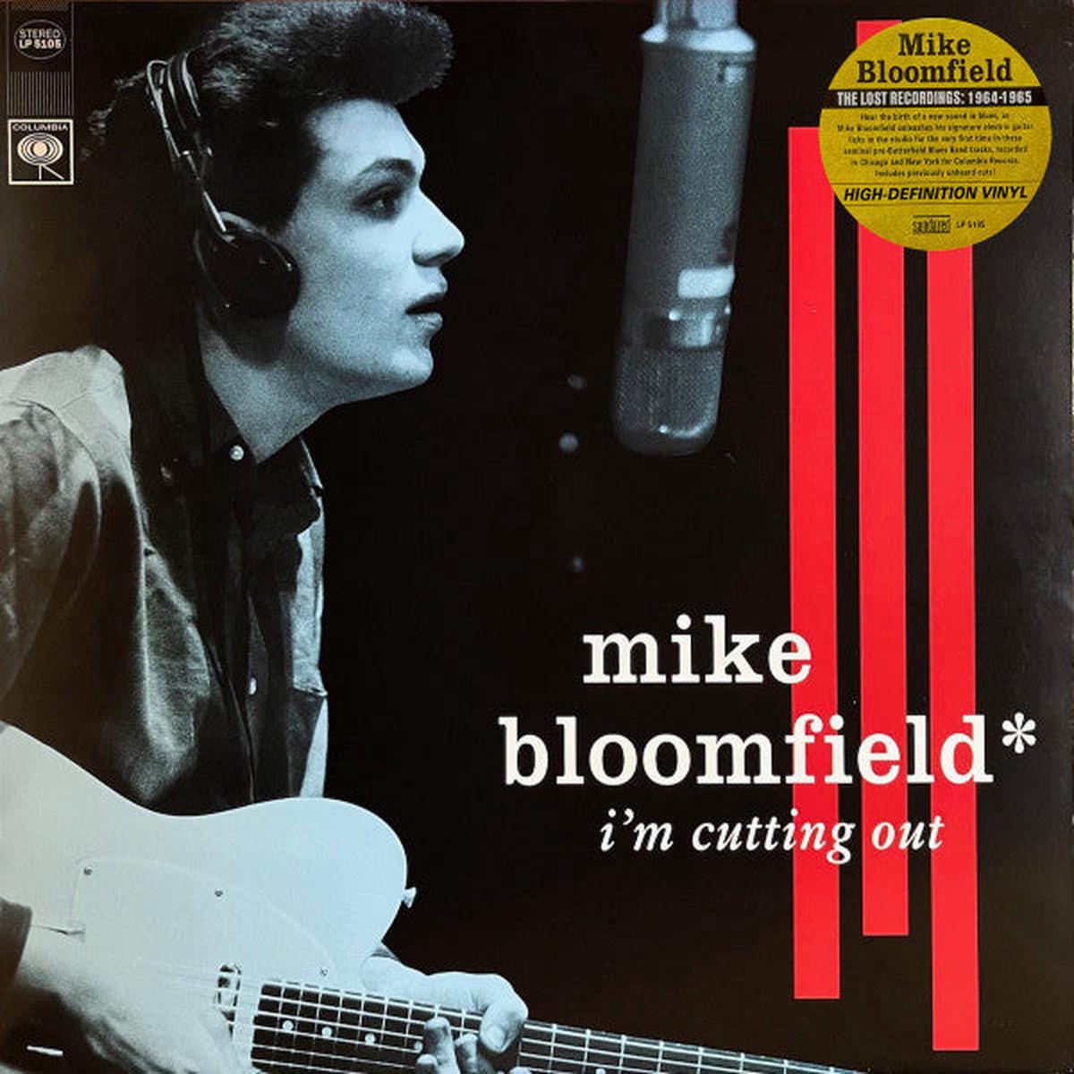 Bloomfield, Mike - I m Cutting Out