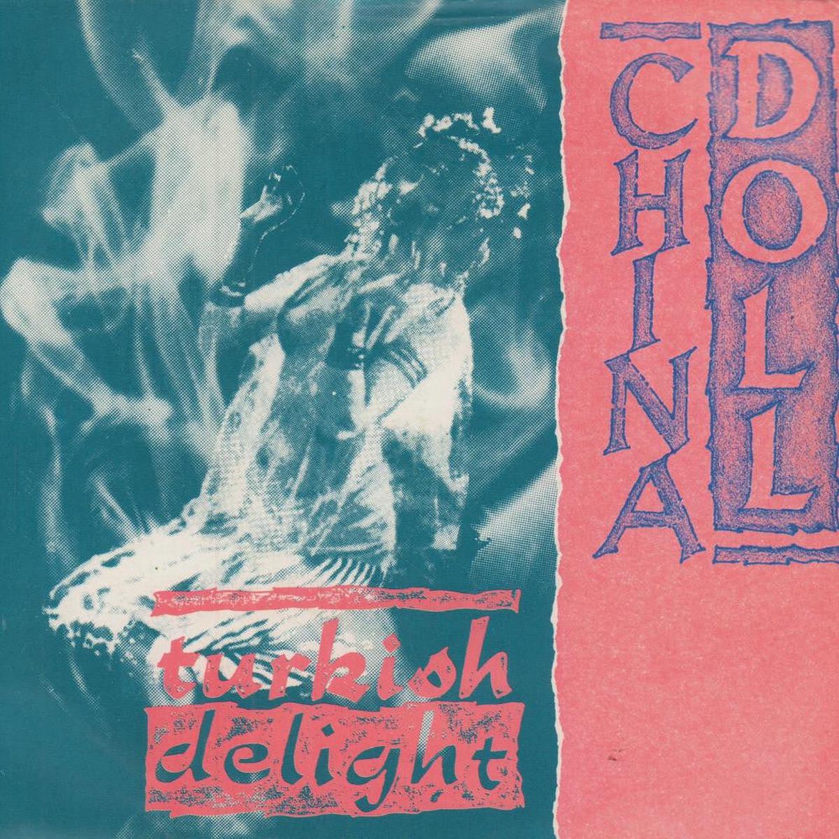 China Doll-Turkish Delight-7  Vinyl P/S-VG+/Ex