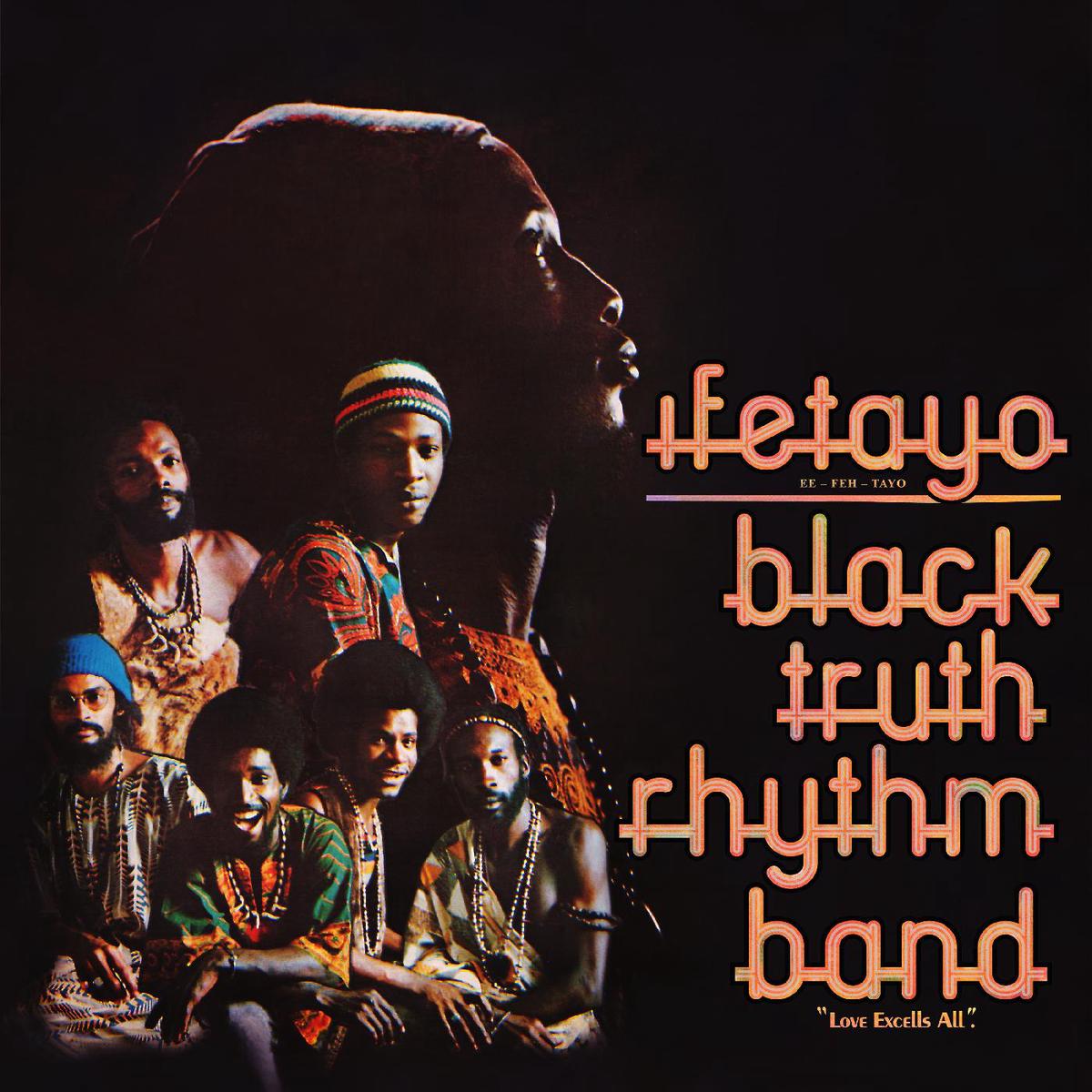Black Truth Rhythm Band - Ifetayo (Love Excels All) [Remastered] ((Vinyl)) - Default Title