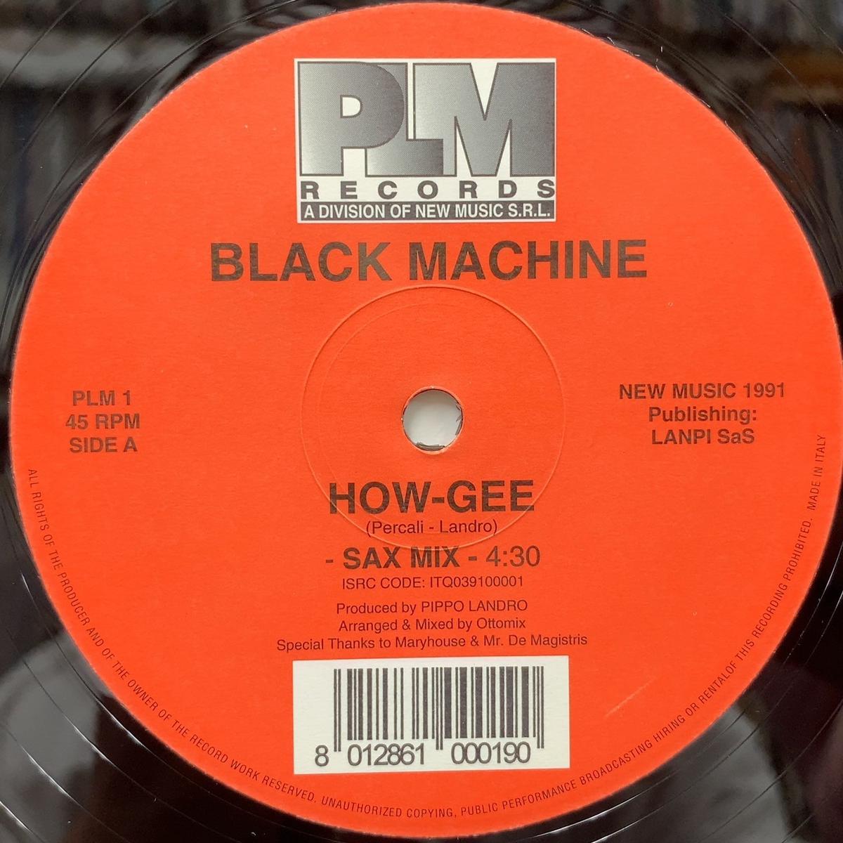 BLACK MACHINE / How-Gee (PLM Records PLM 1, 12inch)