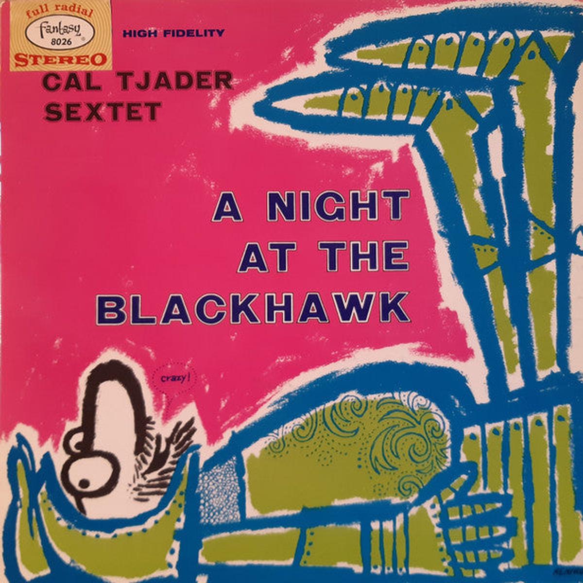 Cal Tjader Sextet - A Night At The Blackhawk