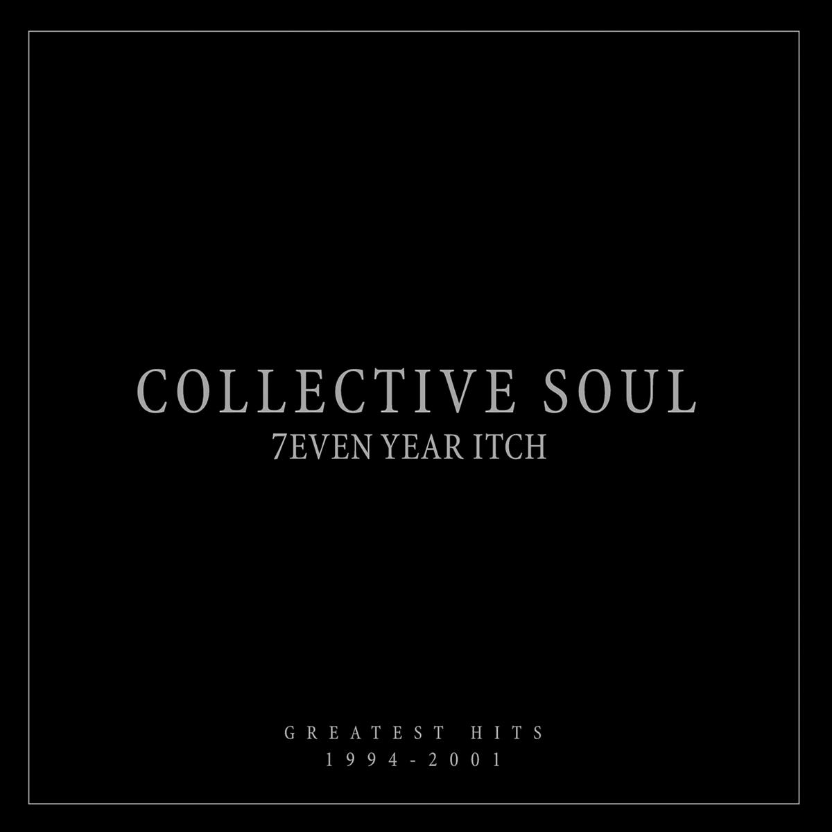 Collective Soul - 7even Year Itch