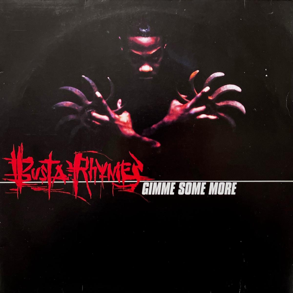 BUSTA RHYMES / Gimme Some More (7559-63782-0, 12inch)