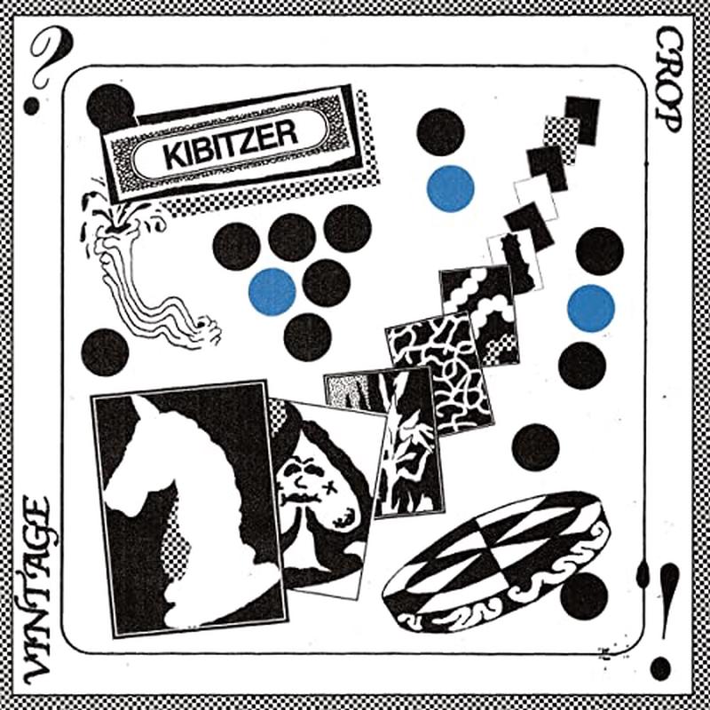 Vintage Crop - Kibitzer [VINYL]