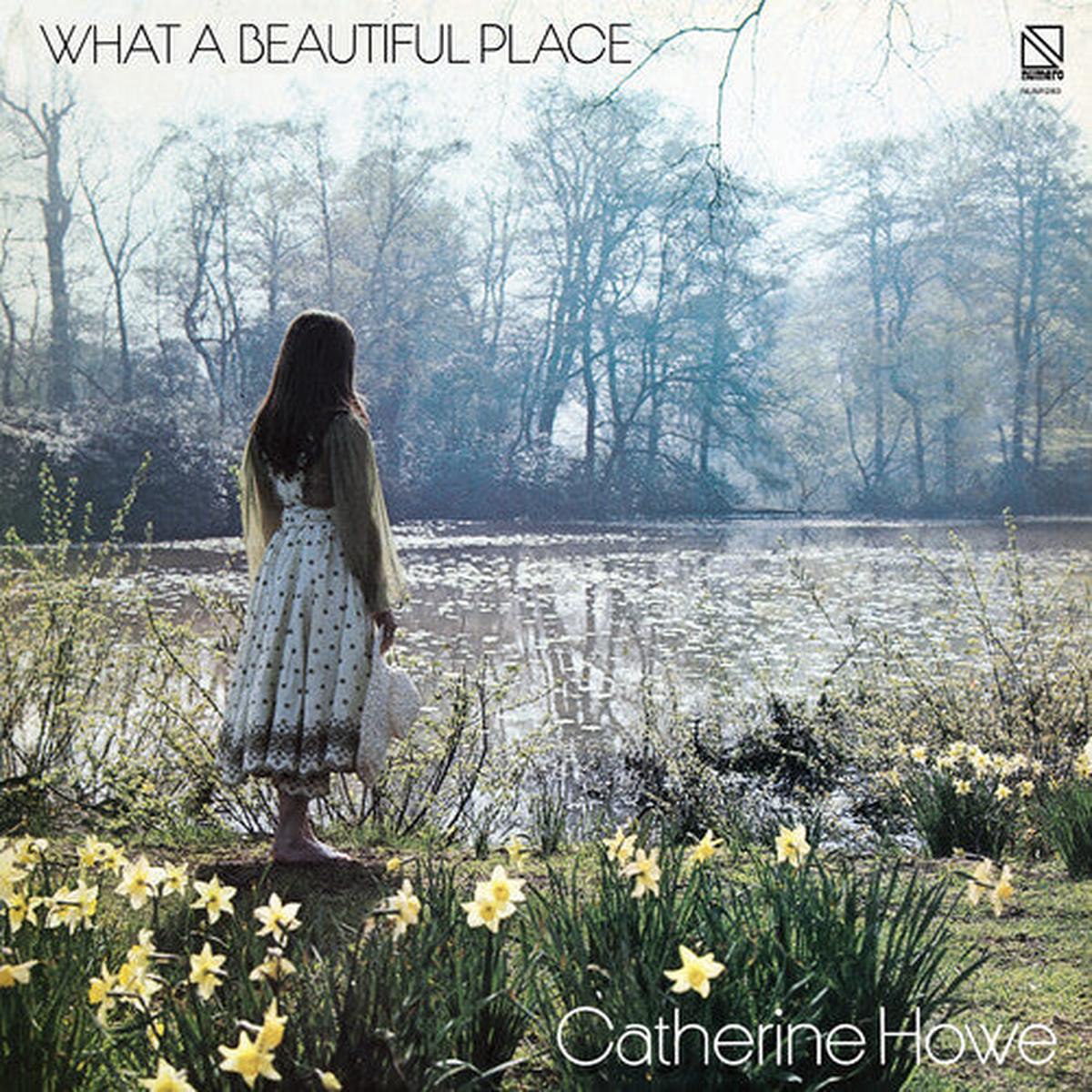 Catherine Howe 8211 What A Beautiful Place LP