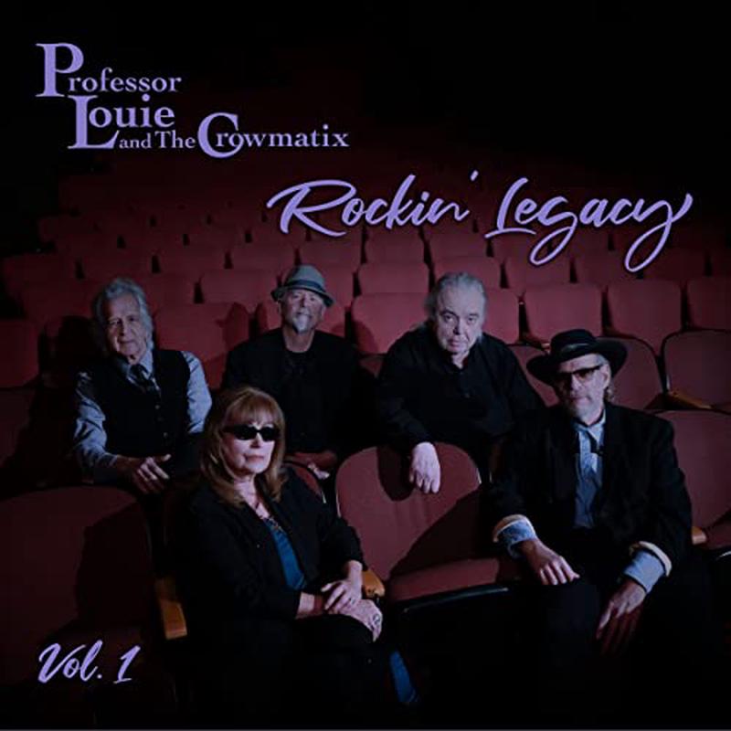 Professor Louie & The Crowmatix - Rockin' Legacy Vol. 1 [10"] [VINYL]