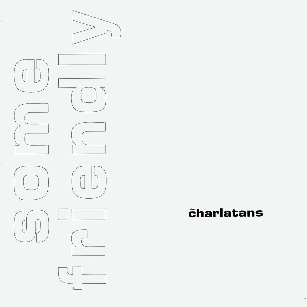 Charlatans UK - Some Friendly (35th anniv, white vinyl)