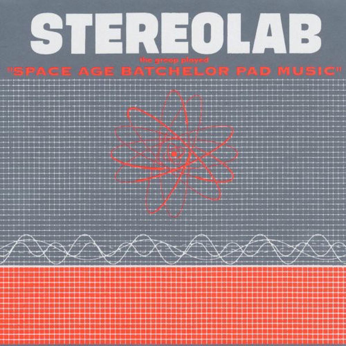 Stereolab - The Groop Played Space Age Batchelor Pad [LP]