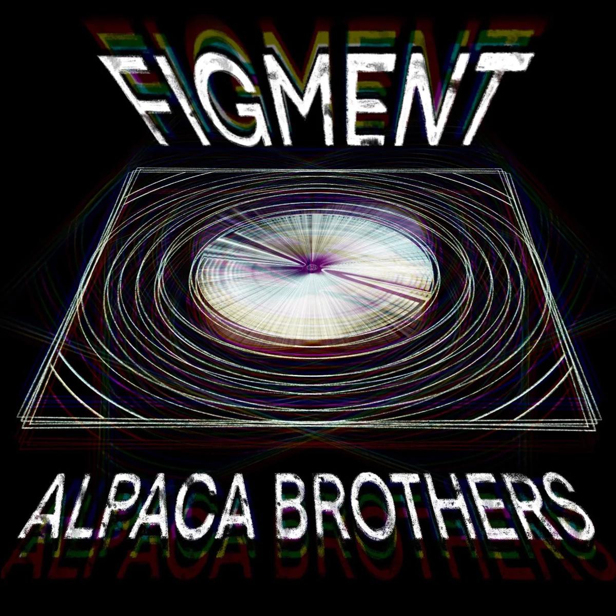 ALPACA BROTHERS-FIGMENT LTD EDITION LP *NEW*