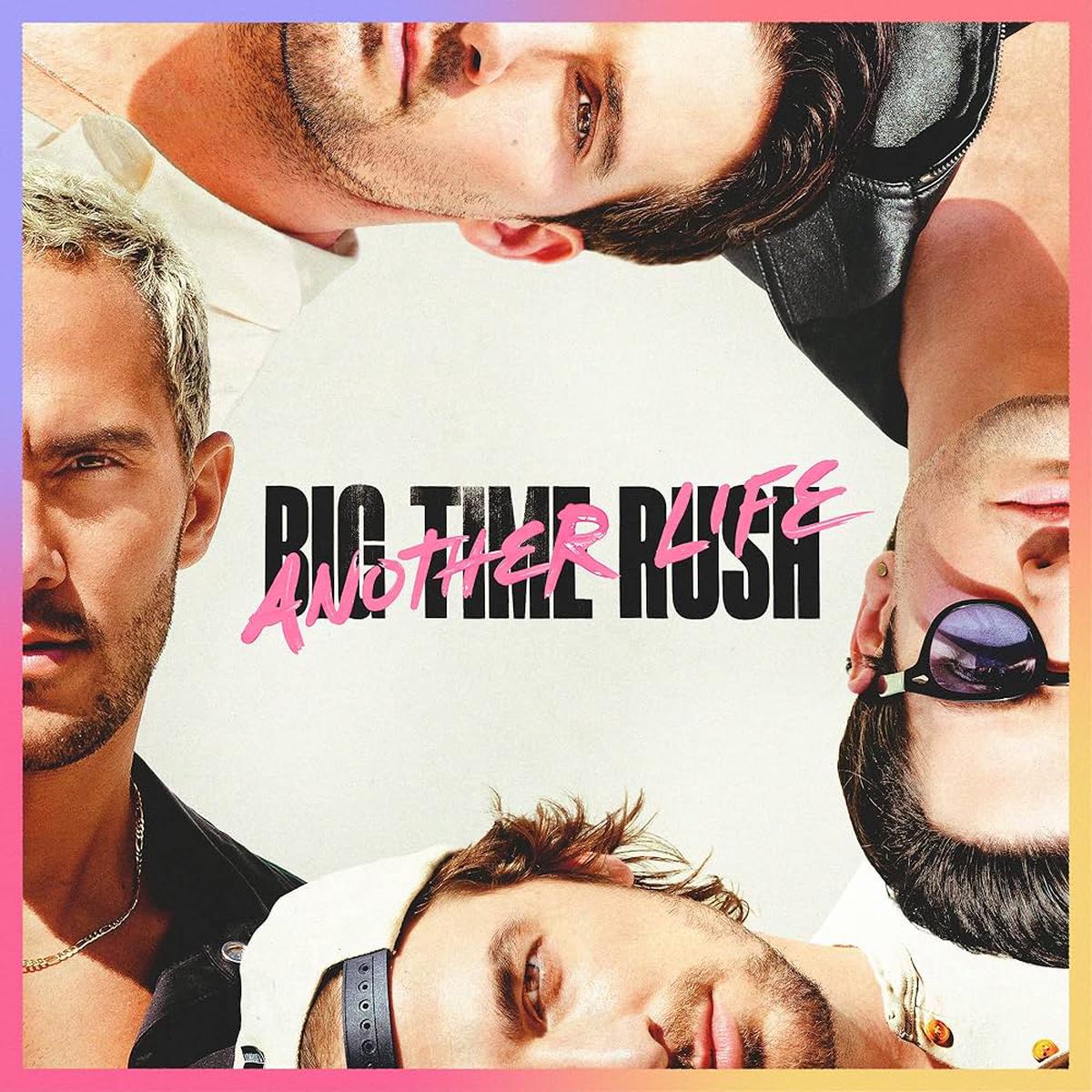 Big Time Rush - Another Life (Pink)