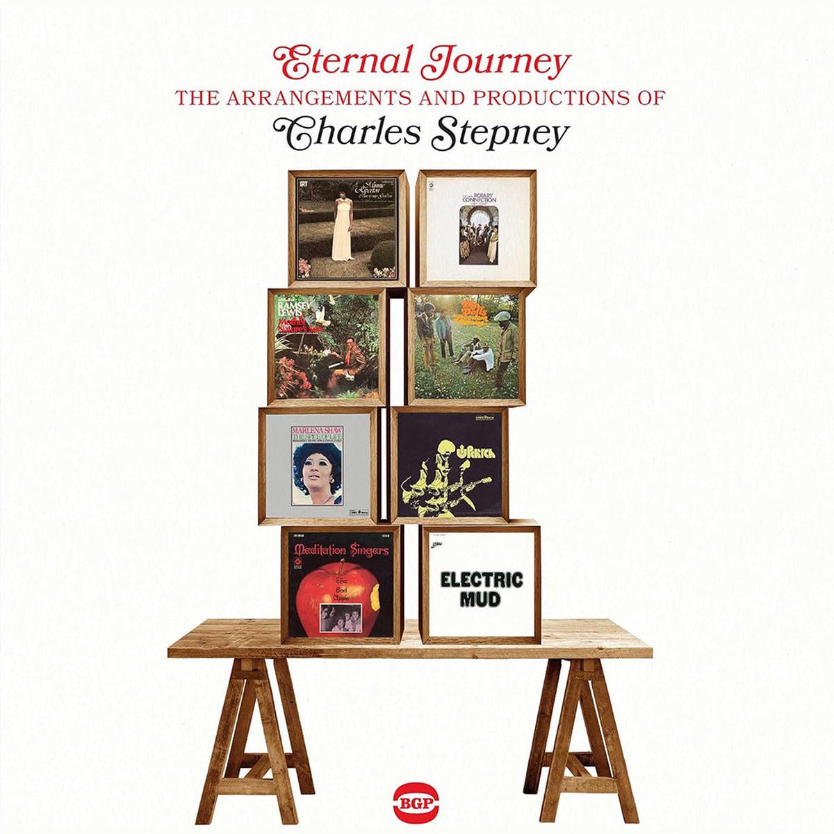 VARIOUS - Eternal Journey - The Arrangements And Productions Of Charles Stepney - 2LP - Vinyl [FEB 27]