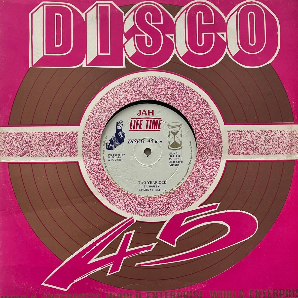 ADMIRAL BAILEY / Two Year Old (Jah Life Time JLT. 010)