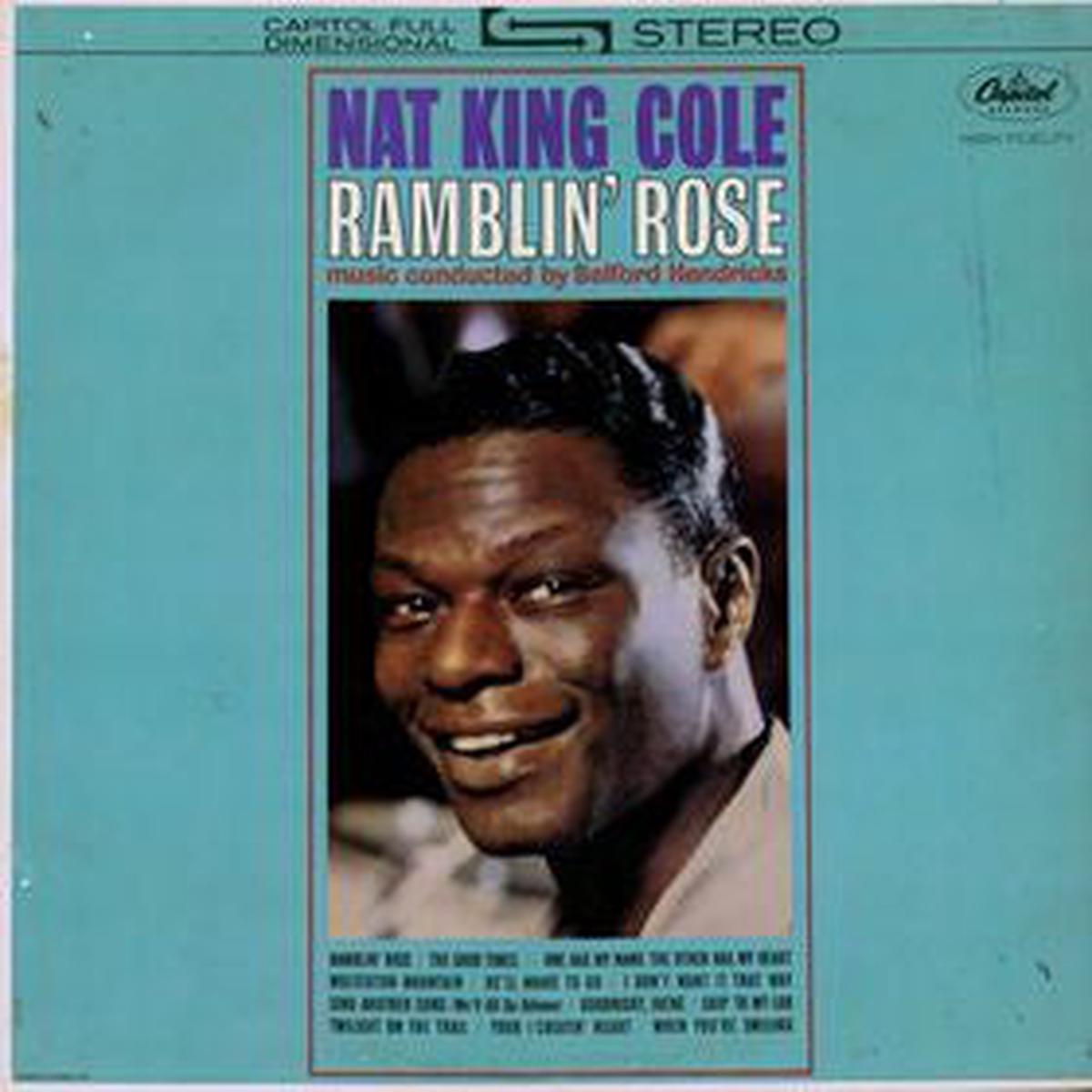 Nat King Cole - Ramblin  Rose