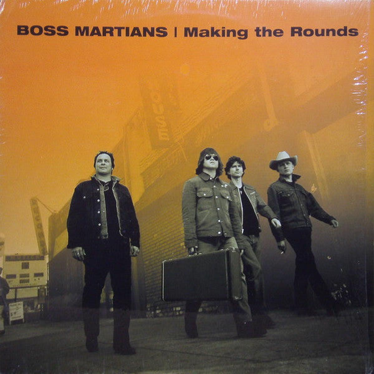 Boss Martians  Making The Rounds [Near Mint/ Excellent 2002]