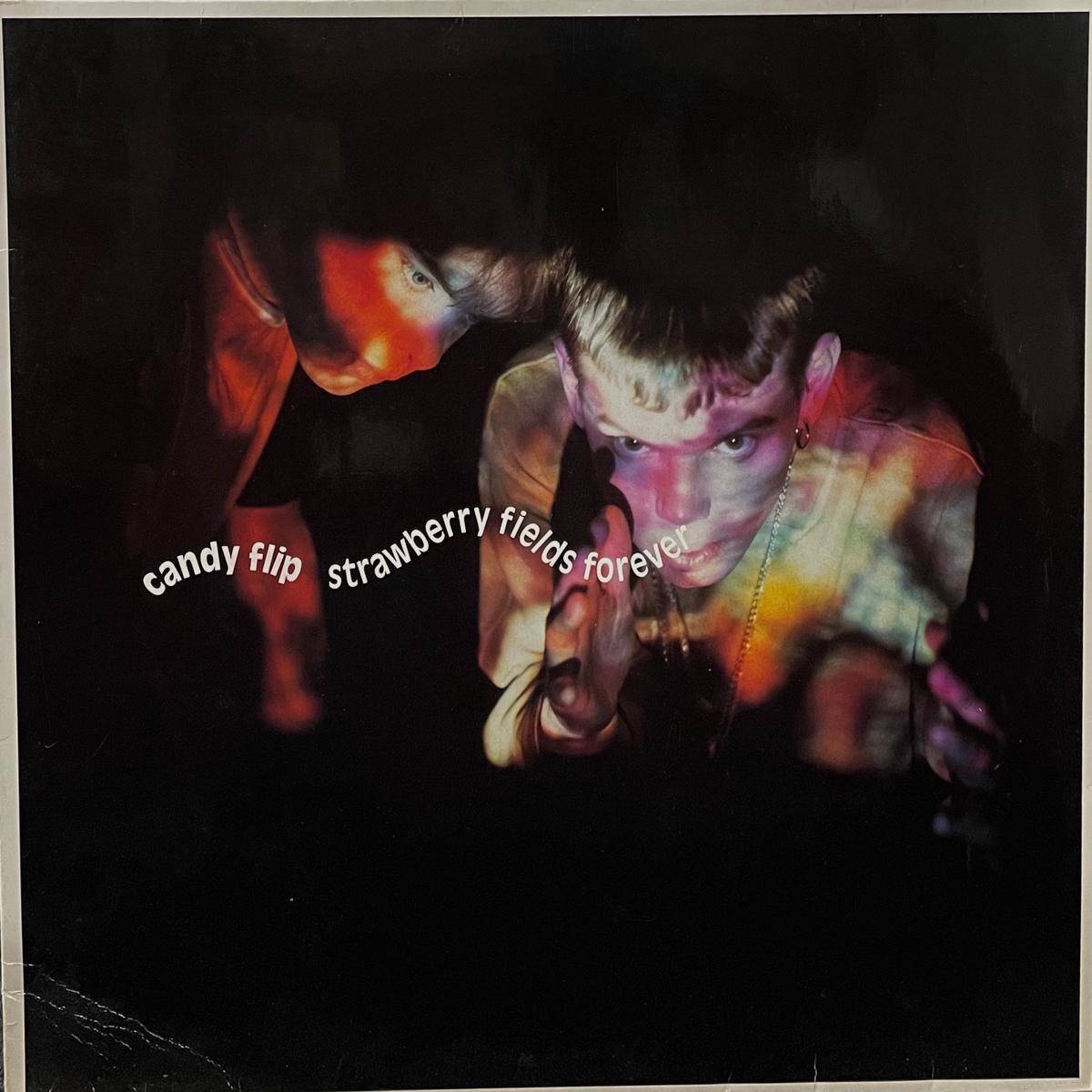 CANDY FLIP / Strawberry Fields Forever ( Hot, 12inch)