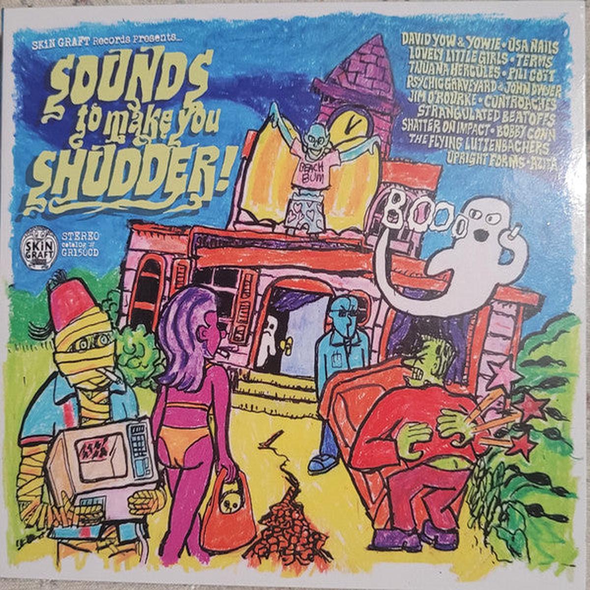 Various - Sounds To Make You Shudder : Skin Graft