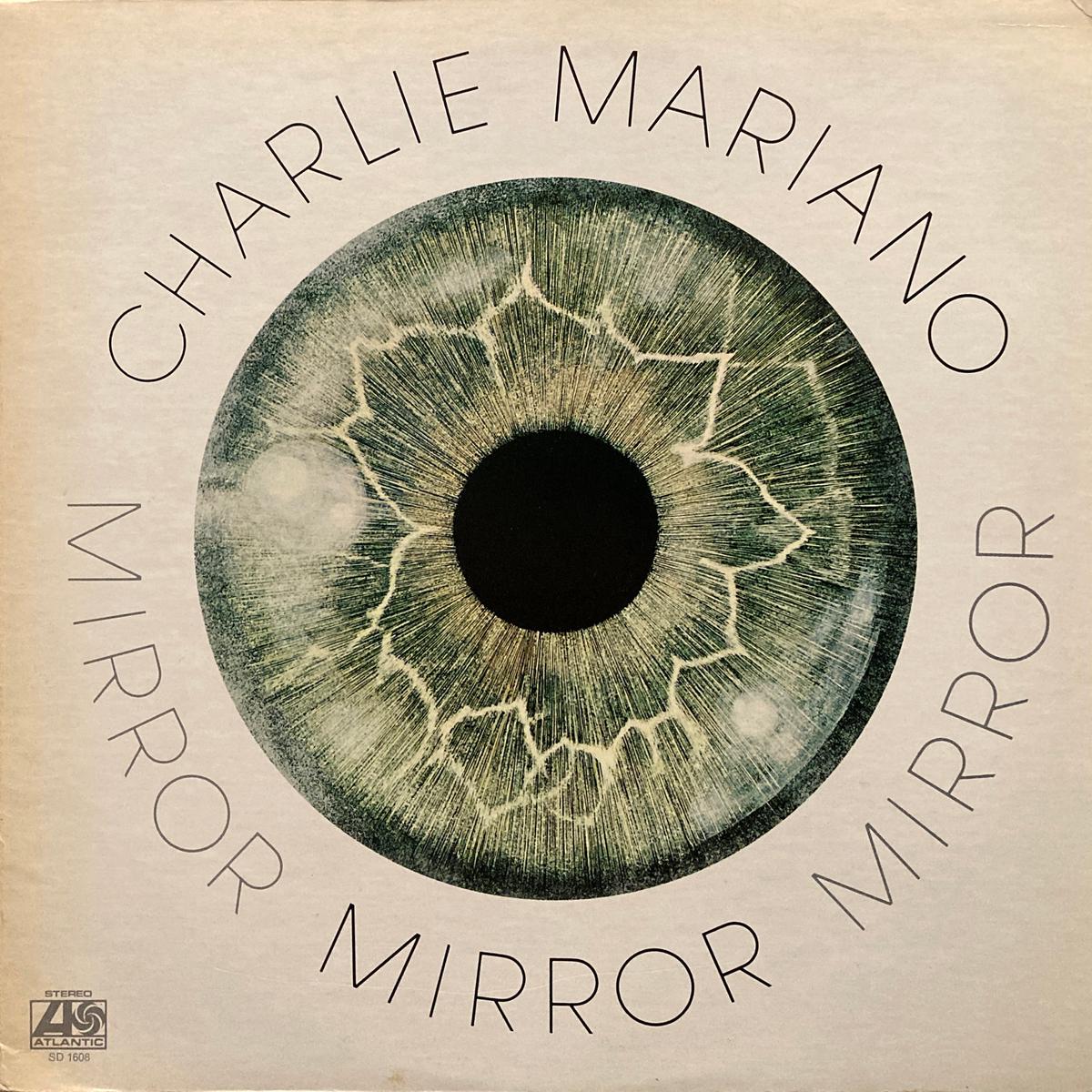 Charlie Mariano Mirror