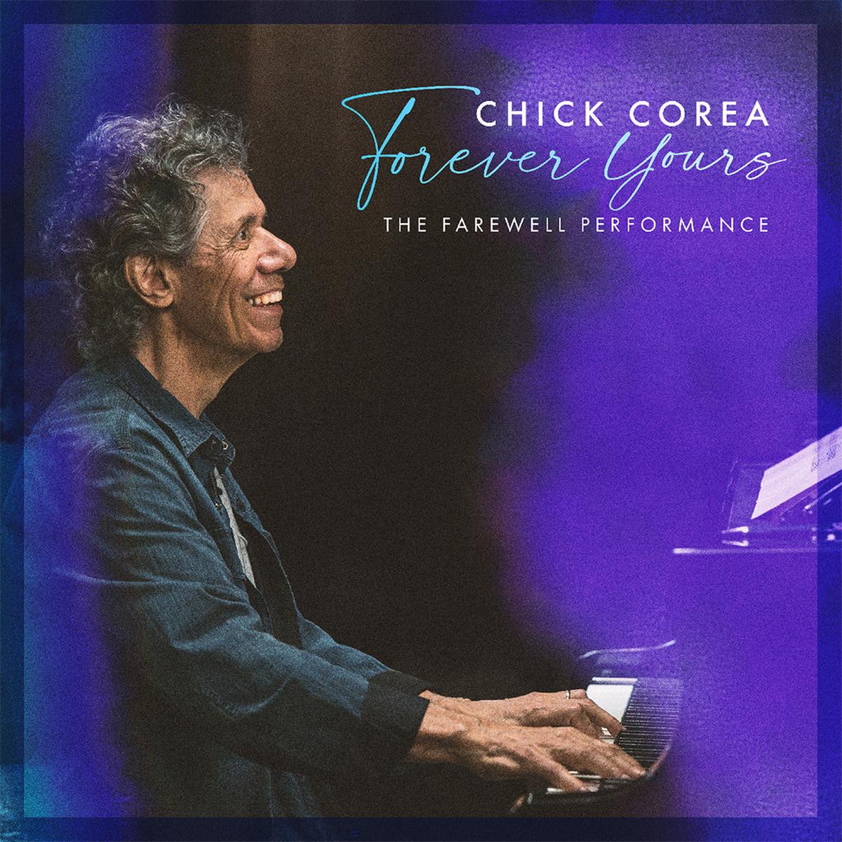 CHICK COREA - Forever Yours: The Farewell Concert - 2LP - Gatefold Vinyl [FEB 27]