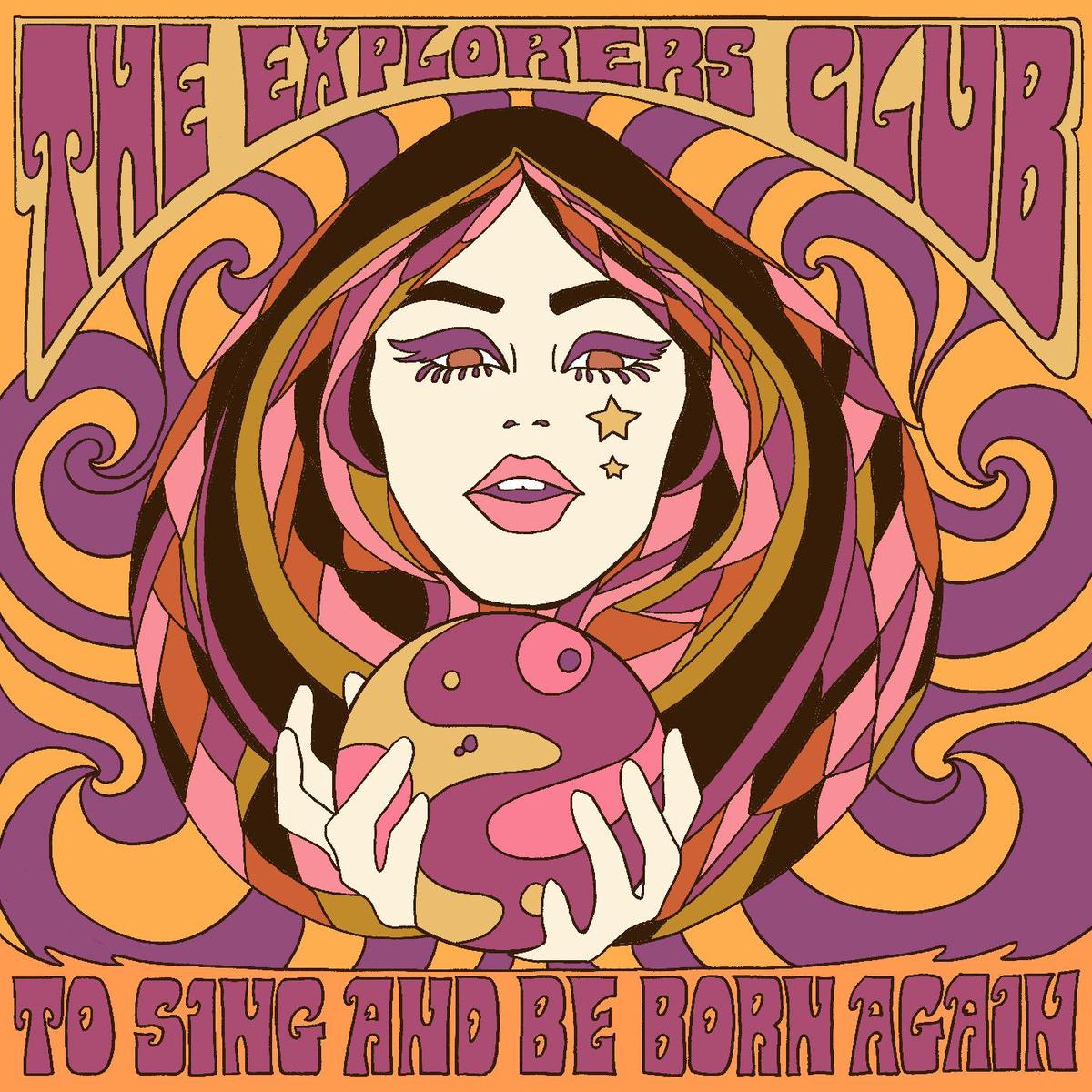 The Explorers Club To Sing And Be Born Again - Default Title