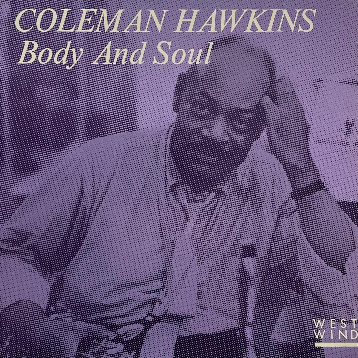 Coleman Hawkins / Body And Soul (West Wind 018, LP)