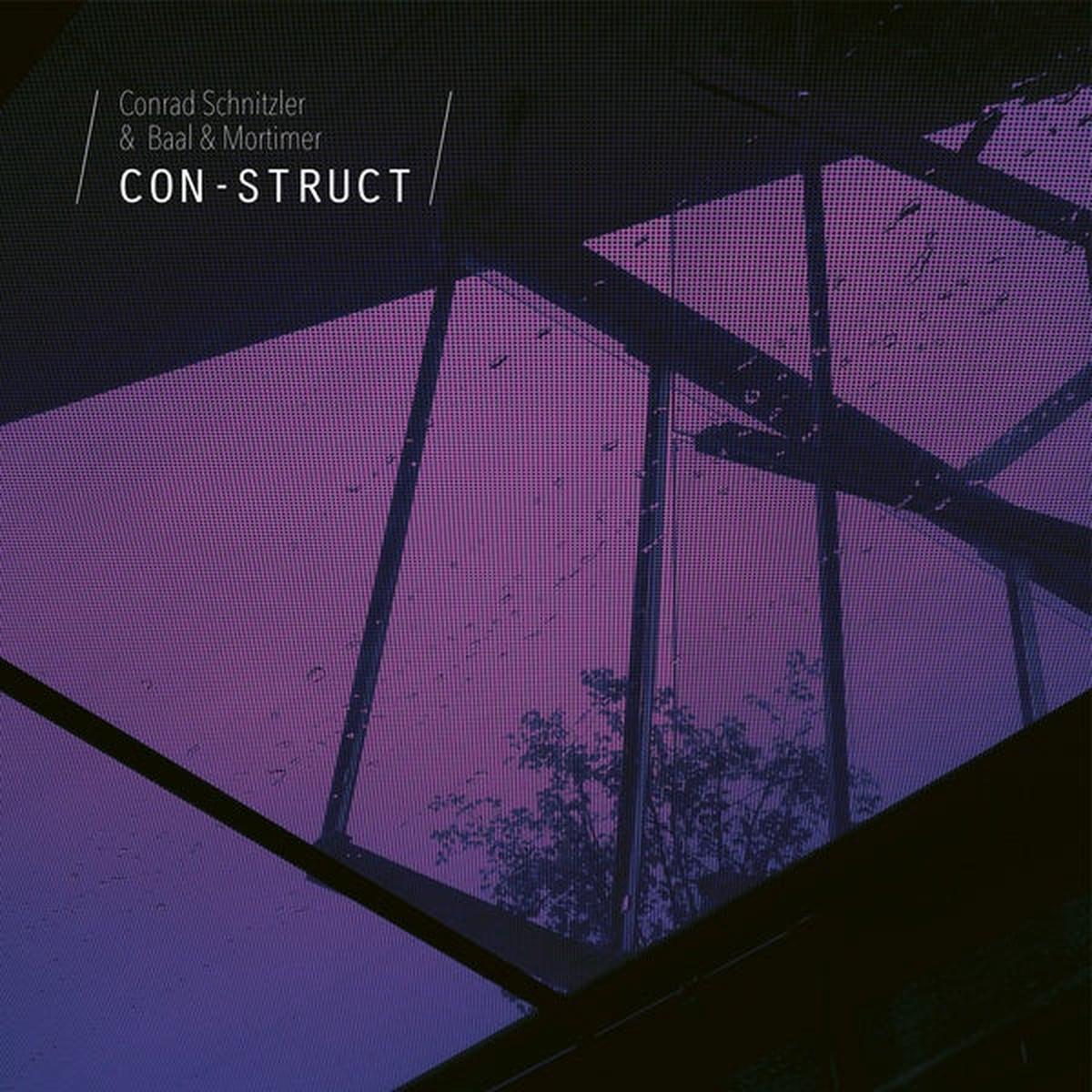 CONRAD SCHNITZLER & BAAL & MORTIMER - Con-Struct ((Vinyl)) - Default Title