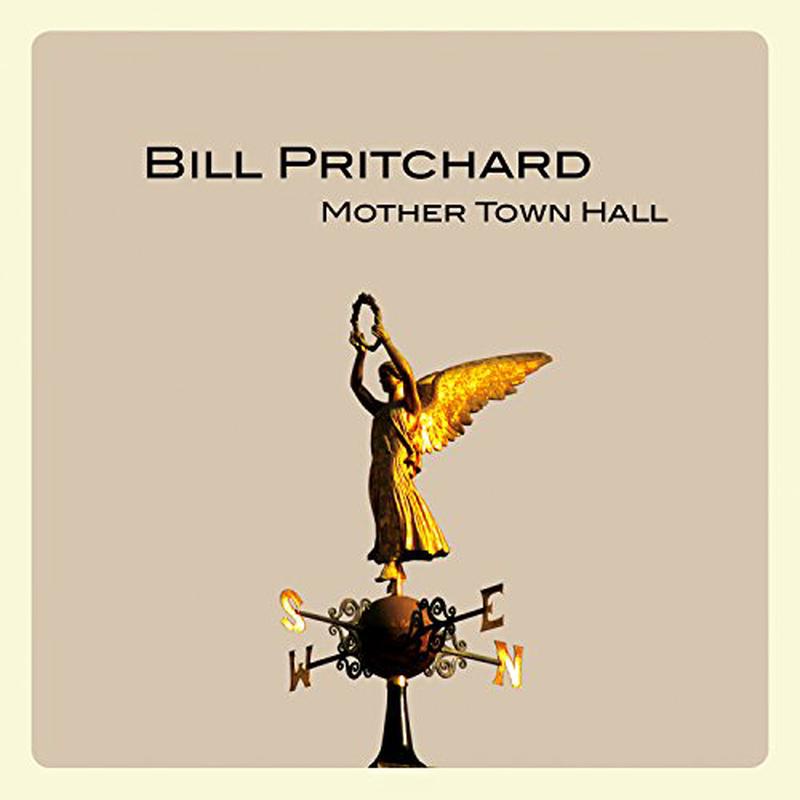 Bill Pritchard - Mother Town Hall [VINYL]