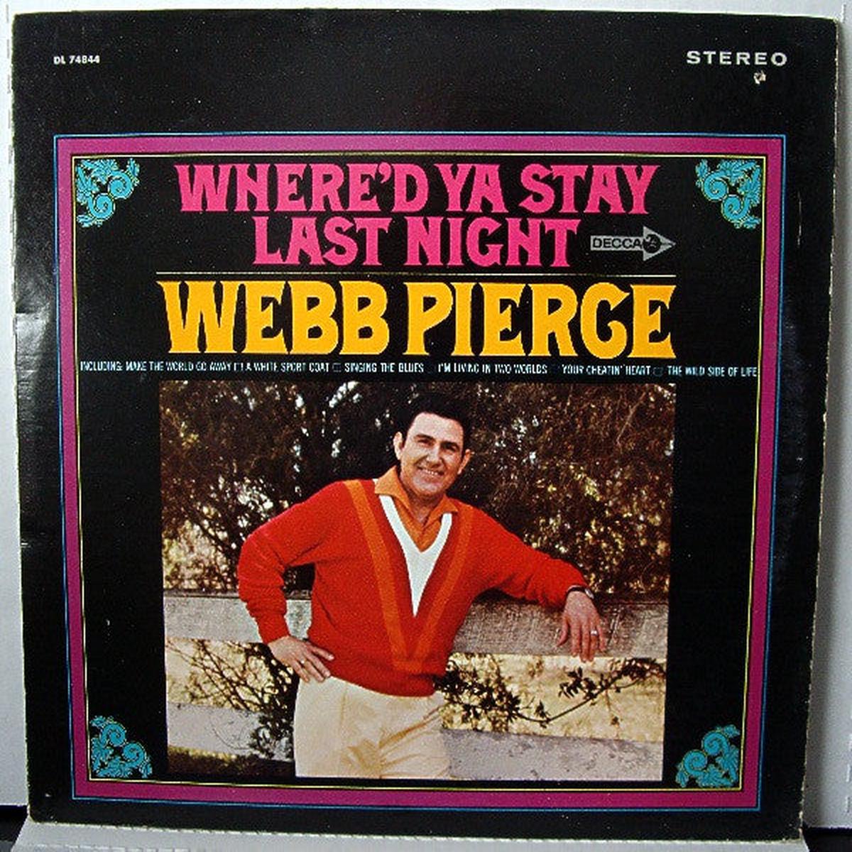 Webb Pierce - Where d Ya Stay Last Night - LP