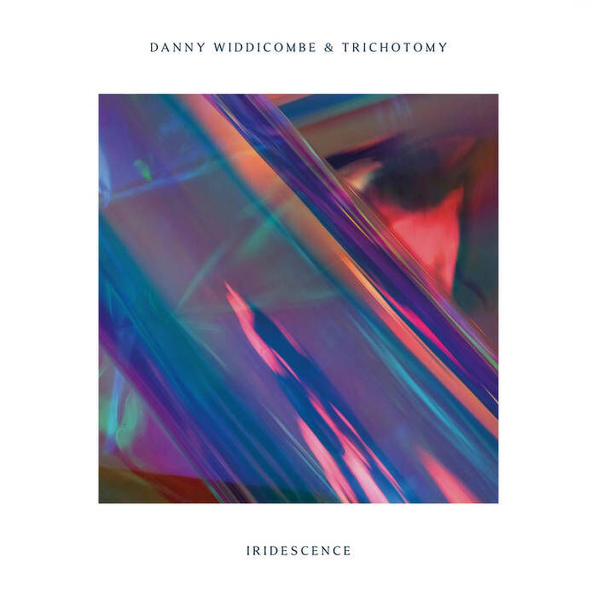 Widdicombe, Danny and Trichotomy - Iridescence