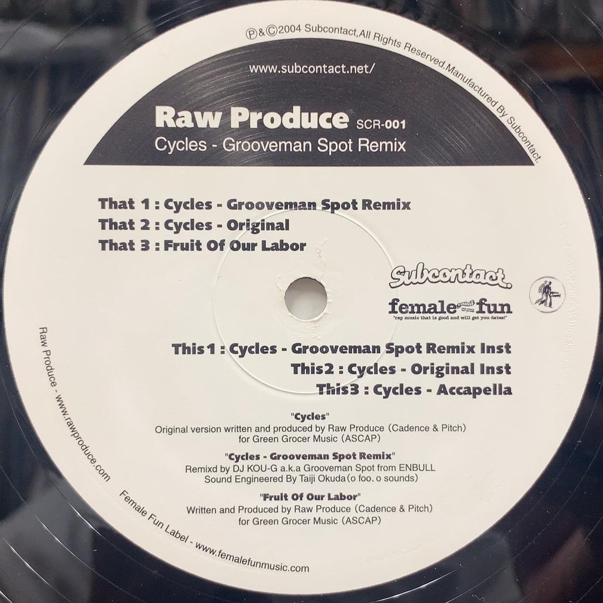 RAW PRODUCE / Cycles (Grooveman Spot Remix) SCR-001, 12inch