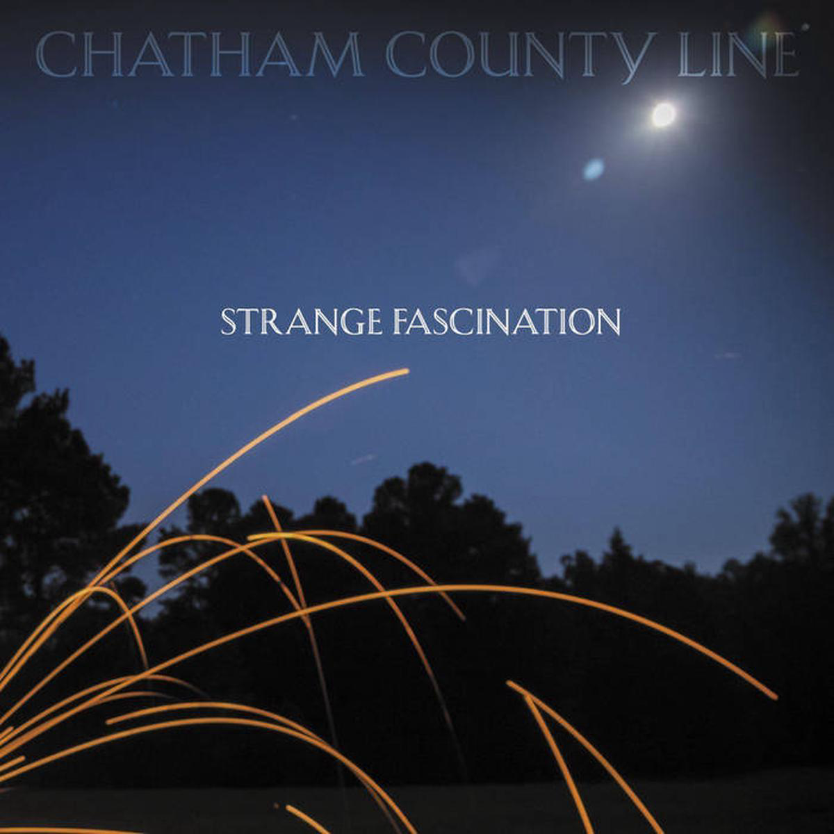 Chatham County Line 8211 Strange Fascination LP